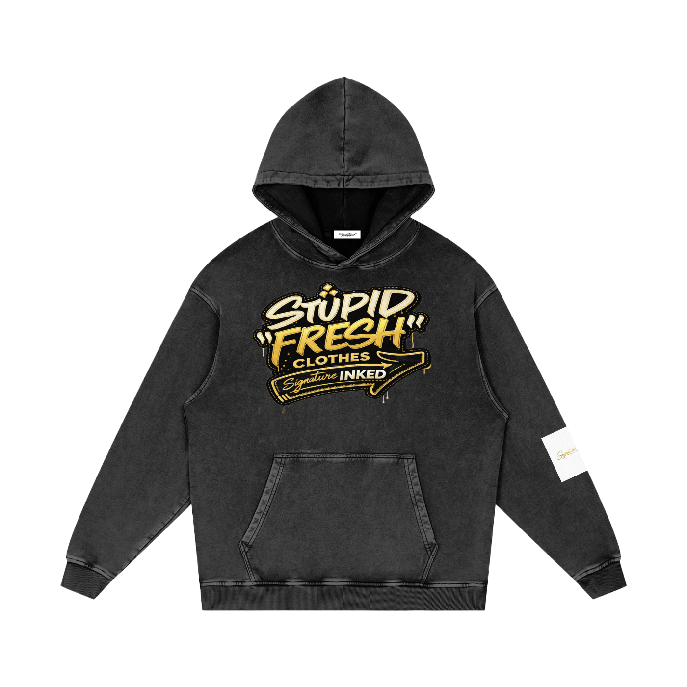 Stupid fresh Hoodie