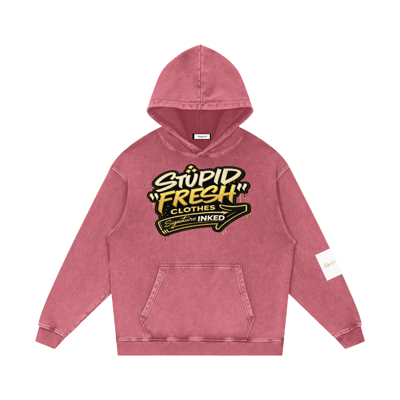 Stupid fresh Hoodie