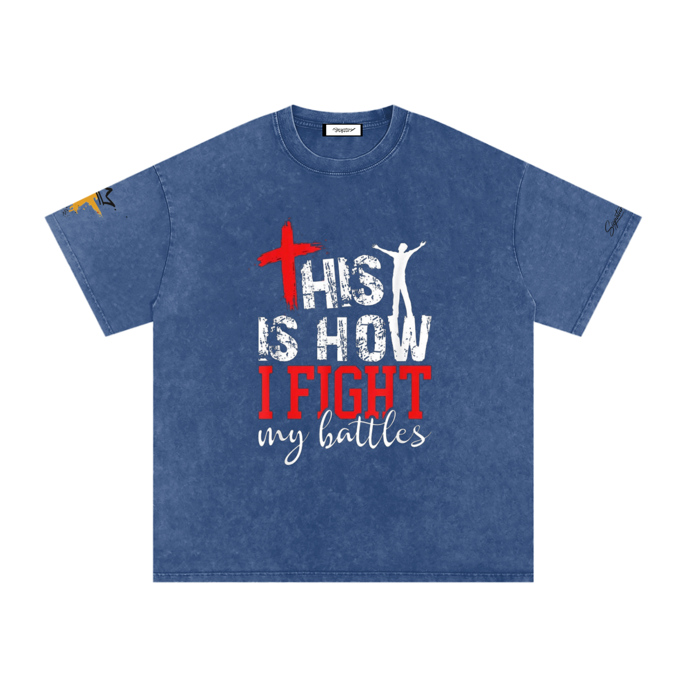 How I fight my Battles T-Shirt
