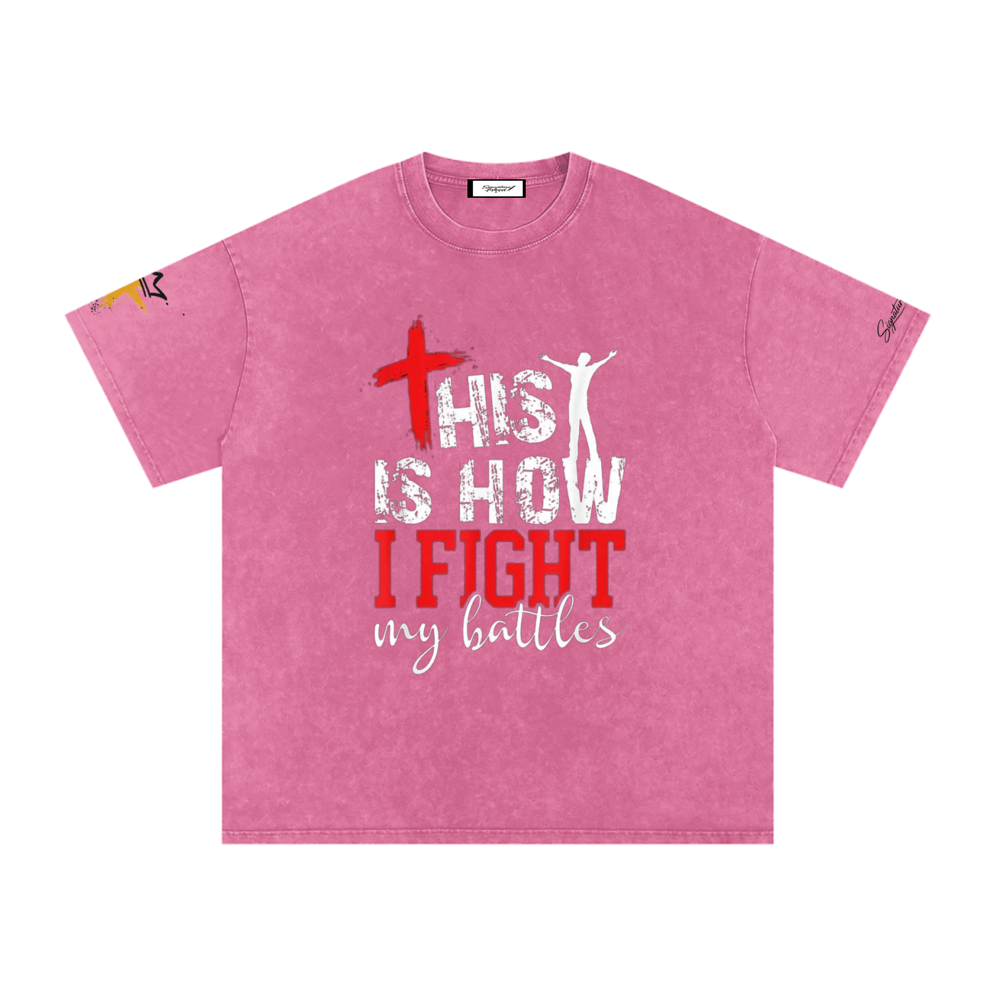 How I fight my Battles T-Shirt