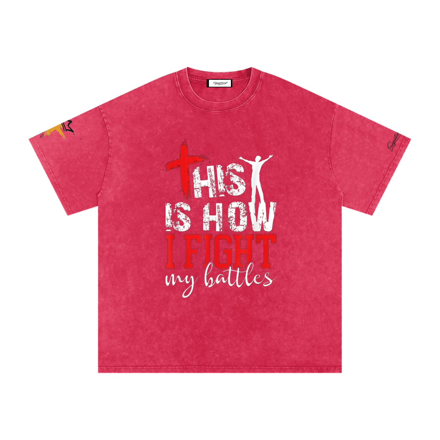 How I fight my Battles T-Shirt