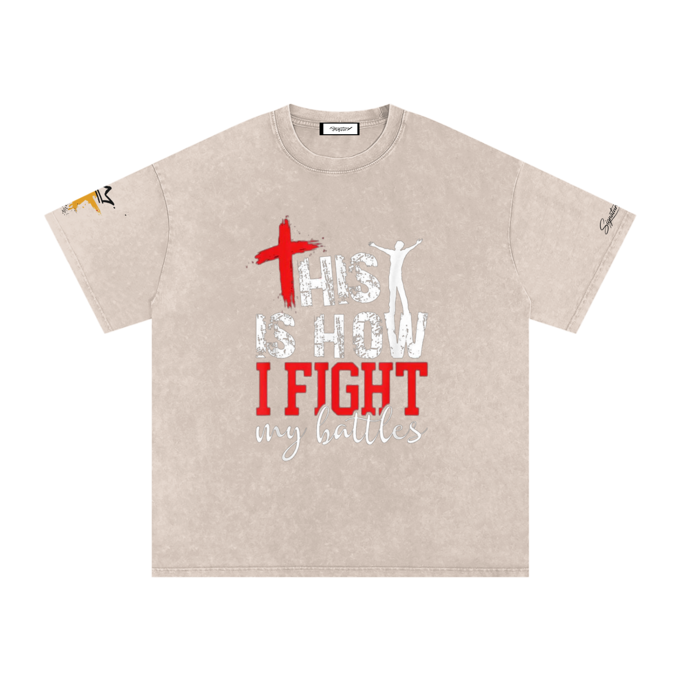 How I fight my Battles T-Shirt