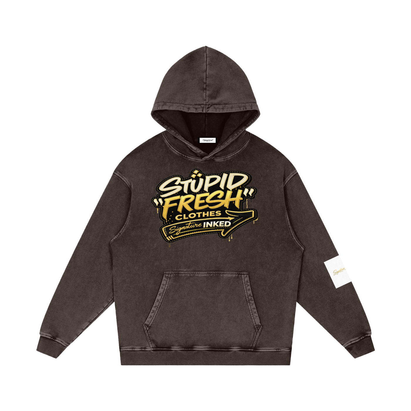 Stupid fresh Hoodie